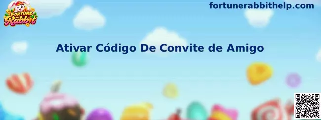 Como Ativar Código De Convite de Amigo