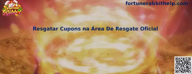Resgatar Cupons na Área De Resgate Oficial