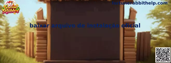 Baixar arquivo de instalação oficial