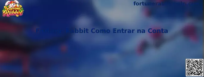Guia visual sobre como entrar na conta para acessar Fortune Rabbit